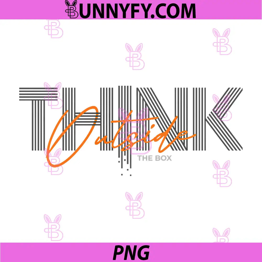 Think Outside The Box PNG, Creative Quote Typography PNG
