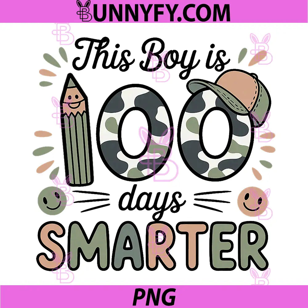 This Boy is 100 Days Smarter PNG, 100th Day of School Camo Print PNG