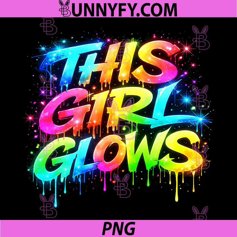 This Girl Glows PNG, Creative Powerful Energy Empowerment PNG