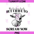 This Has Been Lovely But I Have To Scream Now PNG, Screaming Goat PNG