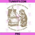 This Little Light of Mine PNG, Raccoon Dumpster Fire Meme PNG