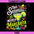 This Senorita Needs A Margarita PNG, Fiesta Pop Art Graphic PNG