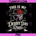 This is My Derby Day Dress PNG, Funny Horse Racing Hat PNG