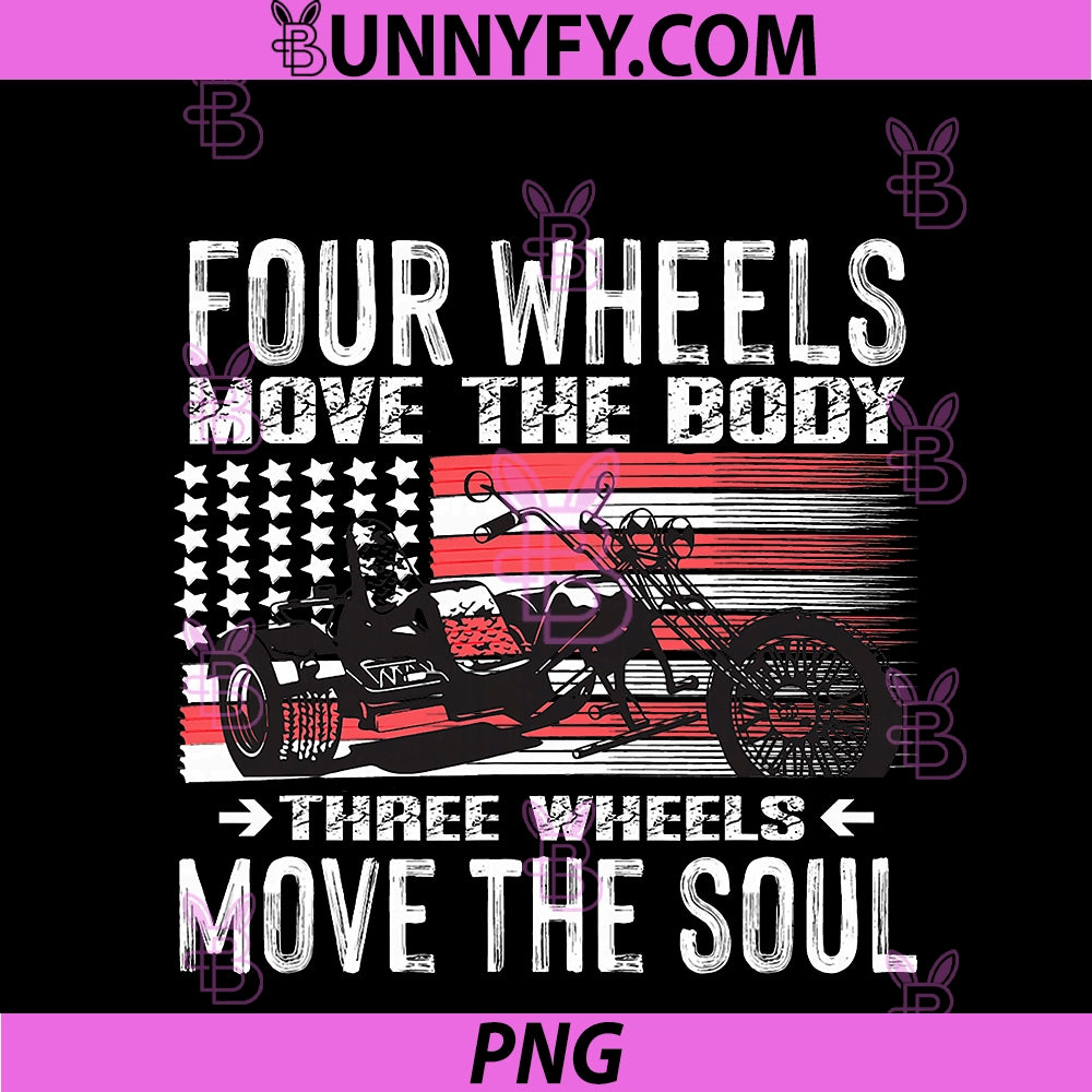 Three Wheels Move The Soul PNG, Triker And Biker PNG