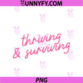 Thriving & Surviving PNG, Positive Affirmation Script PNG