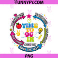 Time To Lock In PNG, Test Day Testing PNG