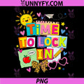 Time to Lock in PNG, Staar State Testing Test Day Teacher Student PNG
