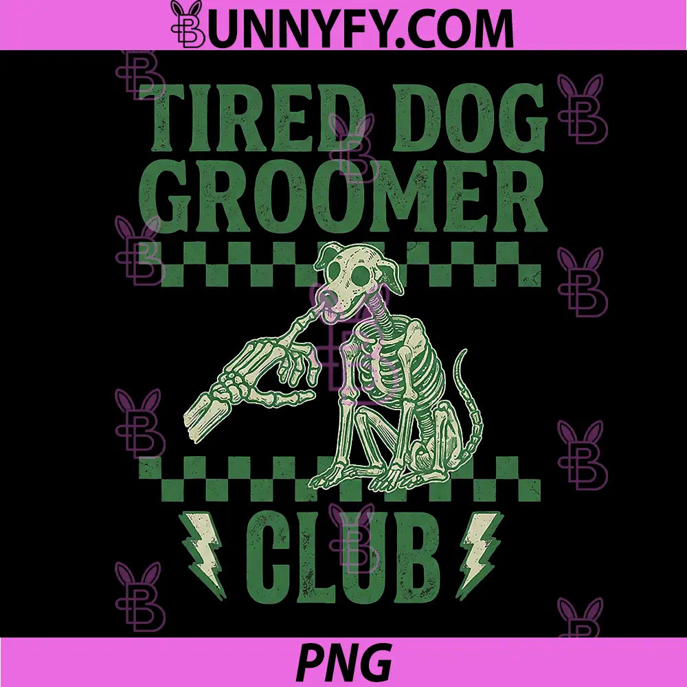 Tired Dog Groomer Club PNG, Funny Grooming Halloween Dog Lover PNG