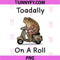 Toadally On A Roll PNG, Funny Toad Scooter Pun PNG