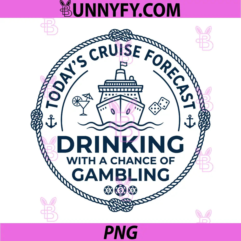 Todays Cruise Forecast PNG, Drinking with A Chance of Gambling PNG