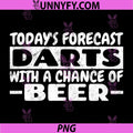 Today's Forecast Darts with A Chance of Beer PNG, Funny Darts PNG
