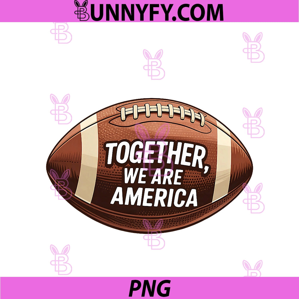 Together PNG, We Are America PNG