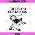 Toodaloo Cuntaroos PNG, Funny Retro Goodbye Humor PNG