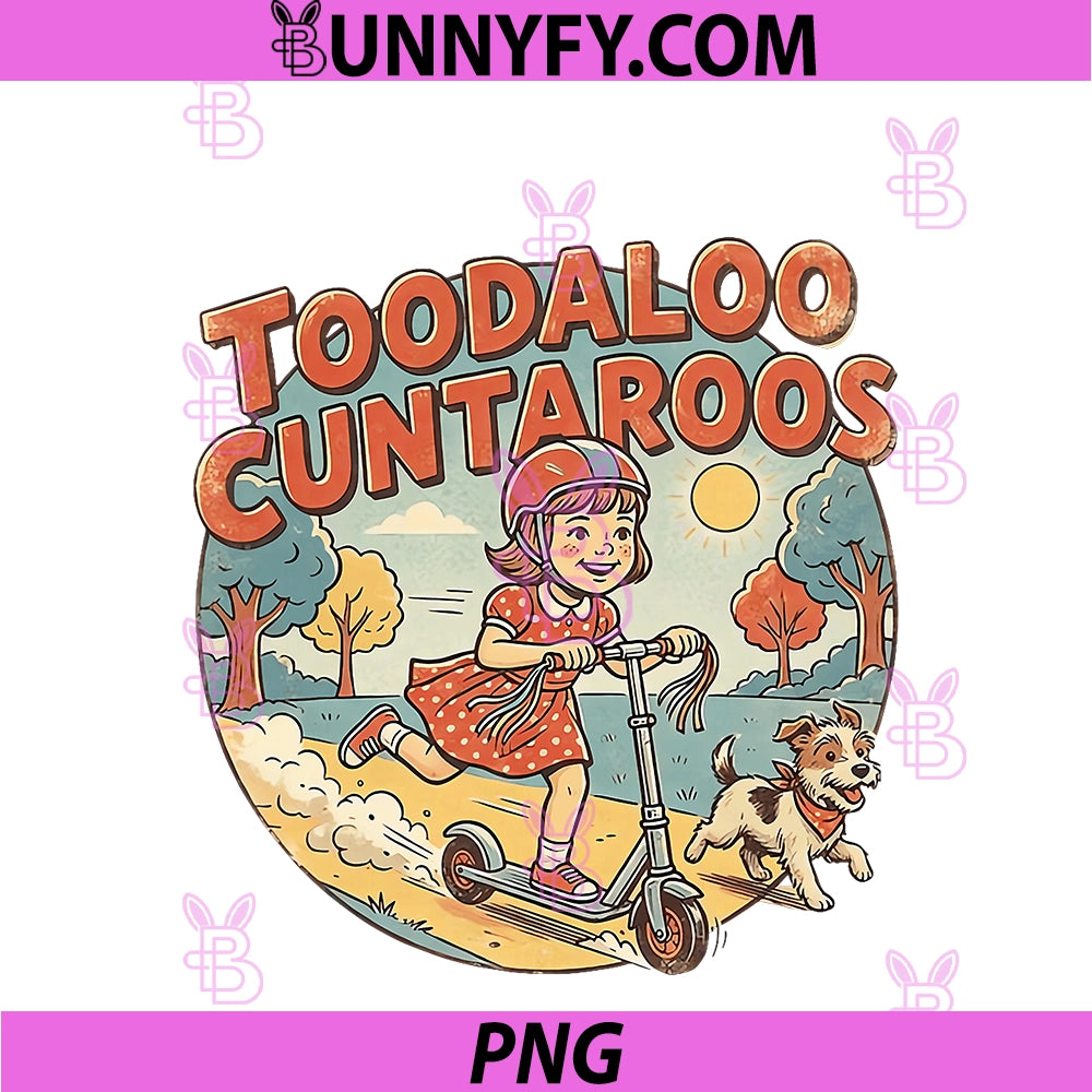 Toodaloo Cuntaroos Sarcastic PNG, Funny Retro Goodbye Humor PNG