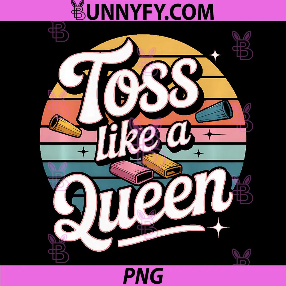 Toss Like A Queen PNG, Colorful Cornhole Fun PNG