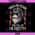 Touch My Beard And Tell Me I'm Pretty PNG, Funny Monkey Saying PNG