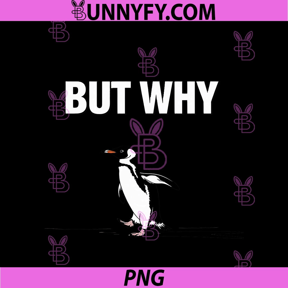 Trendy Nihilist Penguin But Why PNG, Funny Meme PNG