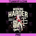 Troll Co Working Harder PNG, Than An Ugly Stripper PNG