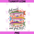 Trout Fishing Fish Around And Find Trout PNG, Funny Pun Angler PNG