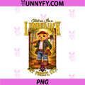 Trust Me I’m A Lumberjack, Cute PNG, Funny Lumberjack Teddy Bear PNG