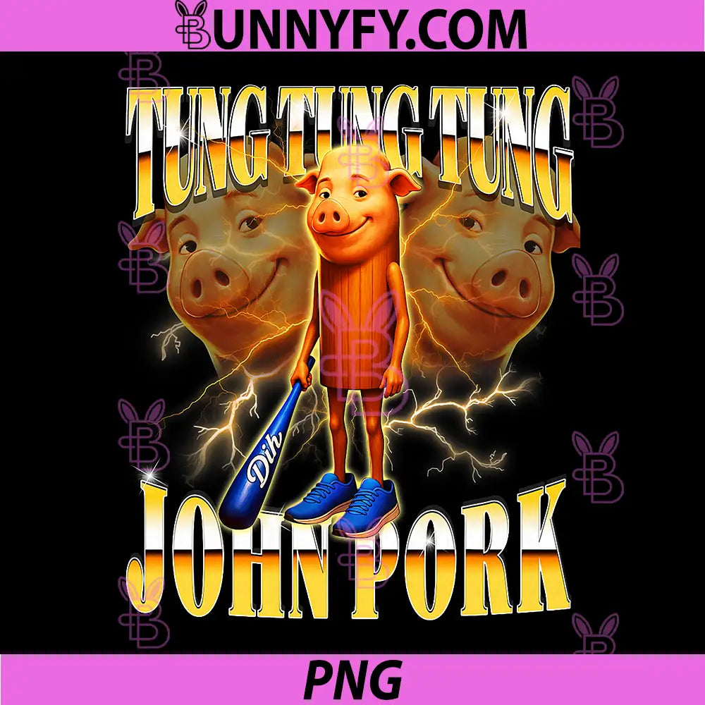 Tung Tung Tung John Pork PNG, is Calling Y2K Bootleg Dih Meme PNG