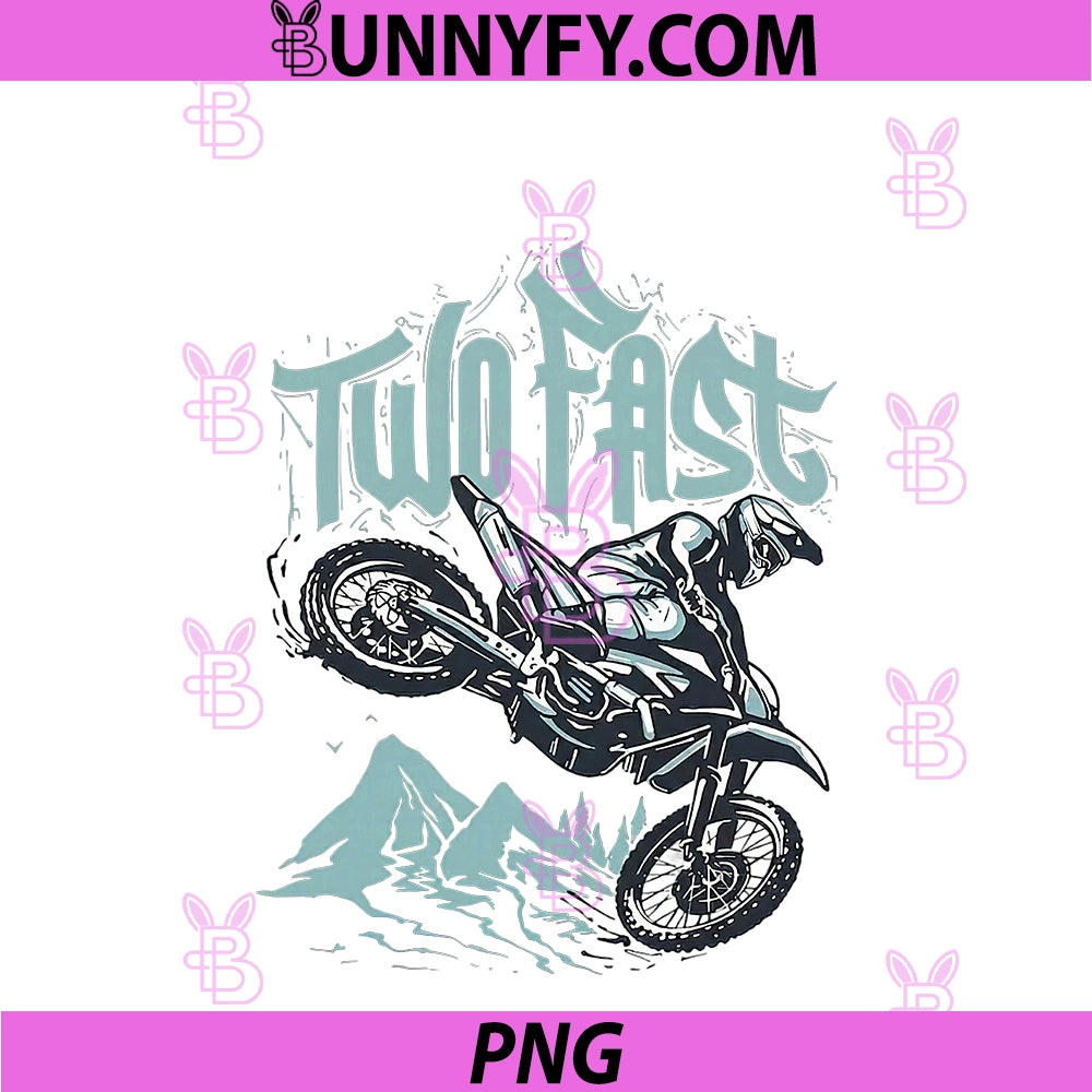 Two Fast 2nd Birthday Motocross PNG, Birthday Boy Girl 2 Year Old PNG