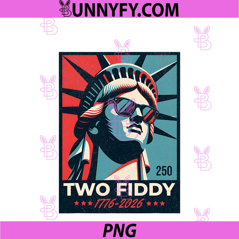 Two Fiddy 250th 4th Of July PNG, America Liberty Patriotic USA PNG