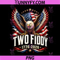 Two Fiddy 2 Fiddy 250 Anniversary PNG, 4th of July USA Flag Eagle PNG