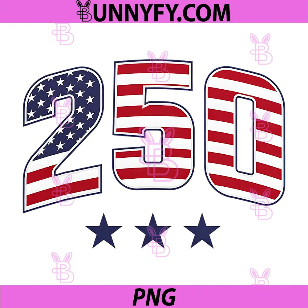 Two Fiddy 2 Fiddy 250th PNG, Anniversary 4th of July Patriotic PNG