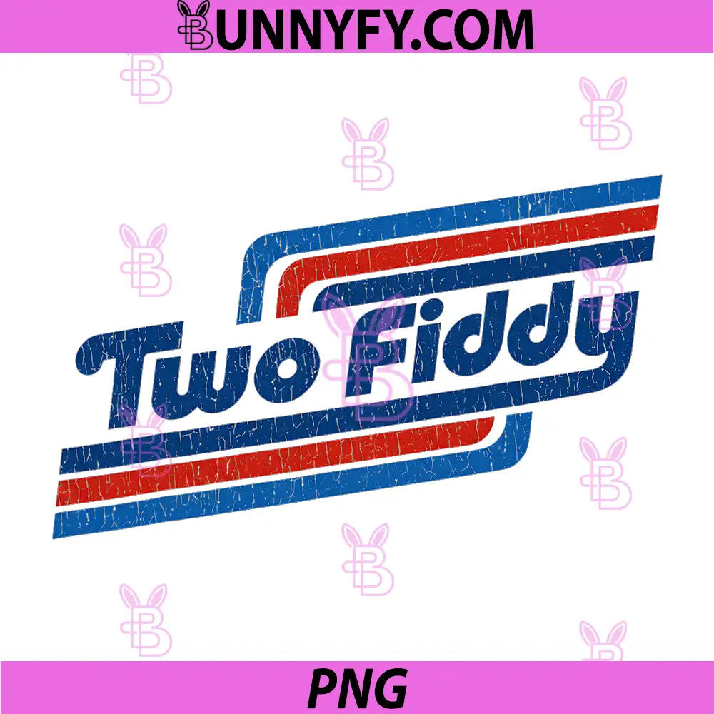 Two Fiddy 2 Fiddy 250th PNG, Anniversary 4th of July Patriotic PNG