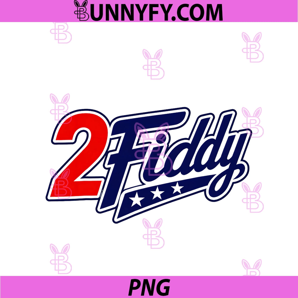 Two Fiddy 2 Fiddy 250th PNG, Anniversary 4th Of July Patriotic PNG