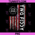 Two Fiddy America 250 PNG