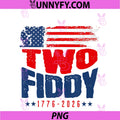 Two Fiddy PNG, Funny 4th Of July 250th America US Flag USA Humor PNG