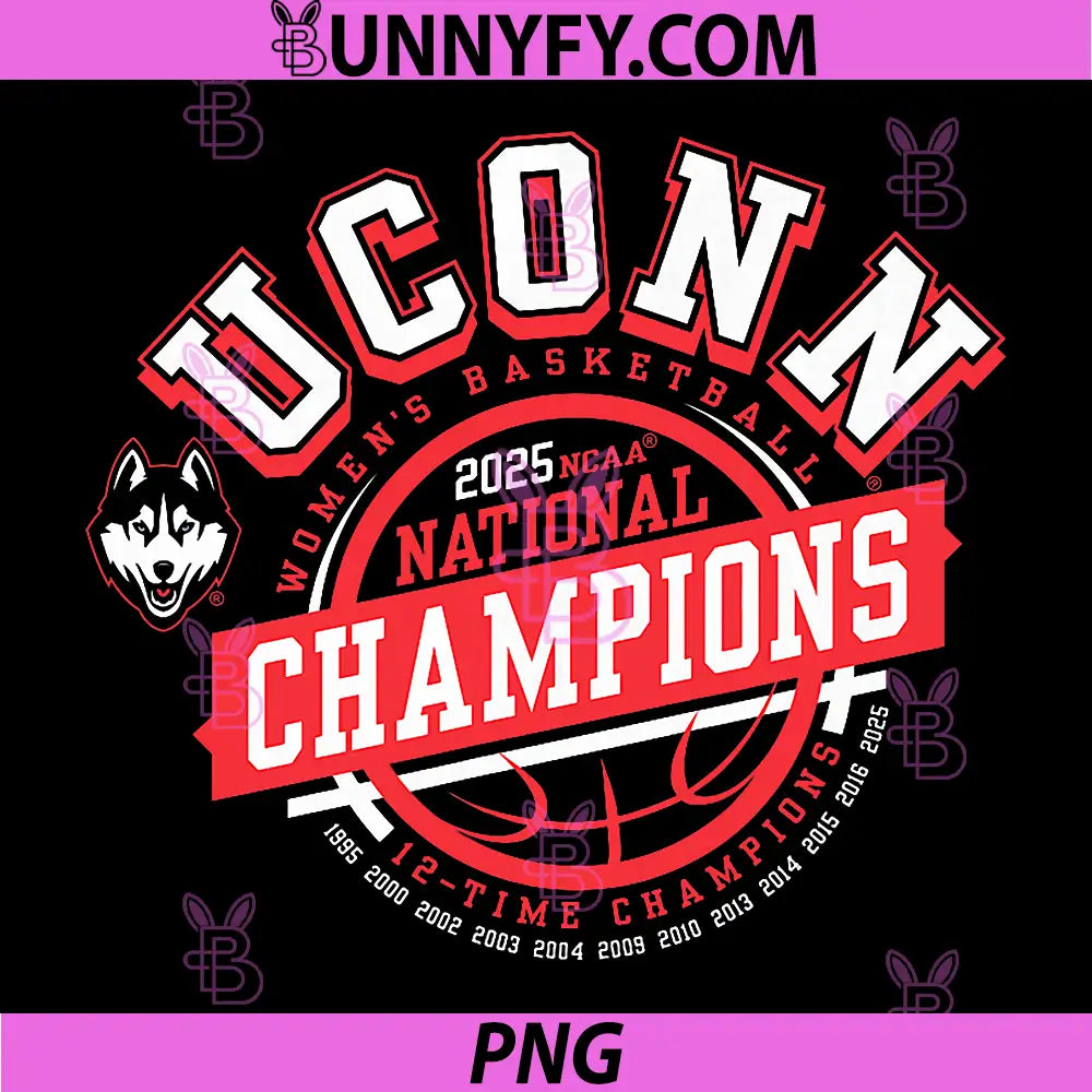 UConn Huskies National PNG, Champs 2025 Women's Basketball 12X PNG