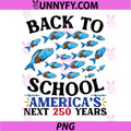 US 250 Back to School PNG, Americas Next 250 Yrs Fish Students PNG