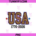 USA 1776 2026 Women Leopard Print PNG, 4th of July Funny PNG