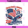 USA 250 Years Anniversary Eagle American Flag PNG, 4th Of July PNG