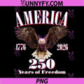 USA 250 Years of Freedom in America PNG, 1776-2026 Bald Eagle PNG