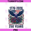 USA 250th Anniversary 1776-2026 PNG, Patriotic Eagle Flag PNG