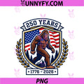 USA 250th Anniversary 2026 PNG, Bigfoot Sasquatch 4th Of July PNG