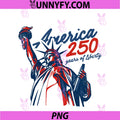 USA 250th Birthday PNG, Patriotic Freedom Liberty Statue Vintage PNG
