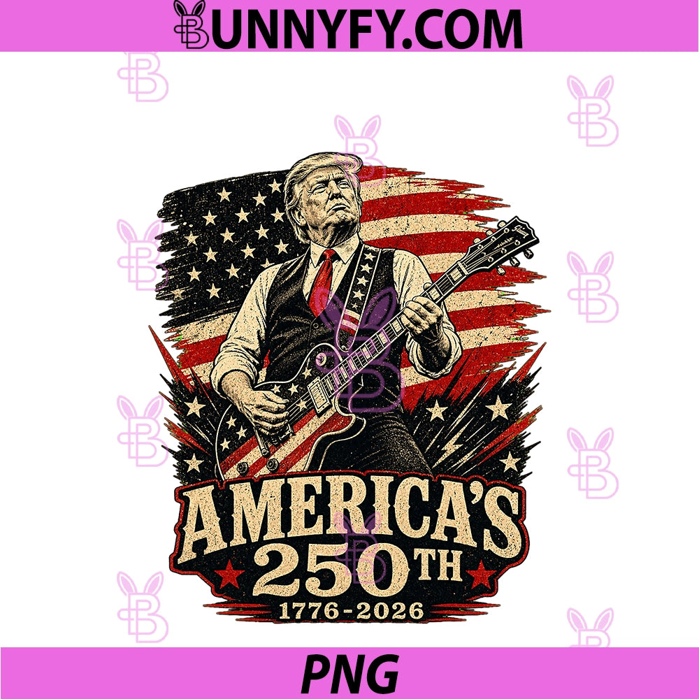USA 250th Trump Playing Guitar PNG, 4th Of July 250th Anniversary PNG