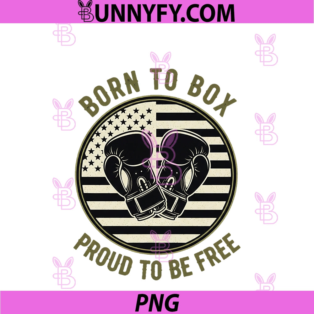 USA Born To Box PNG, Proud To Be Free Boxing Boxer PNG