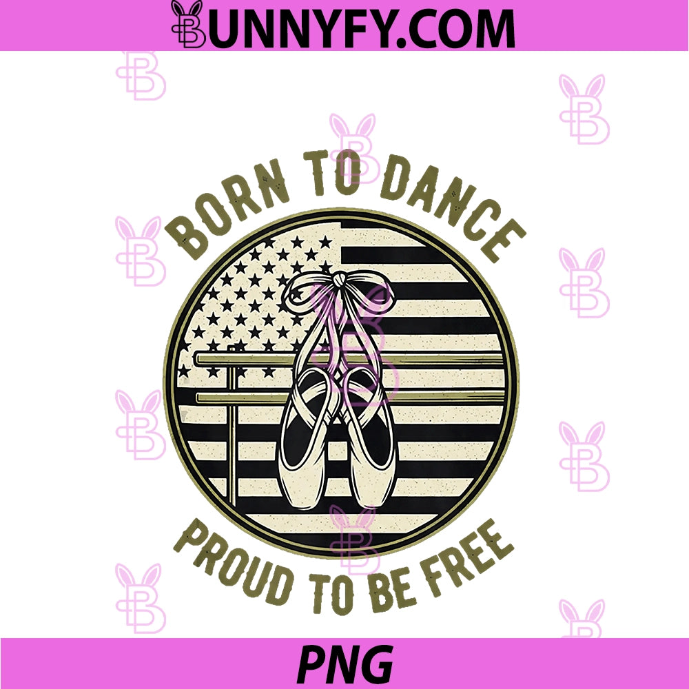 USA Born To Dance PNG, Proud To Be Free Ballet Dancer PNG