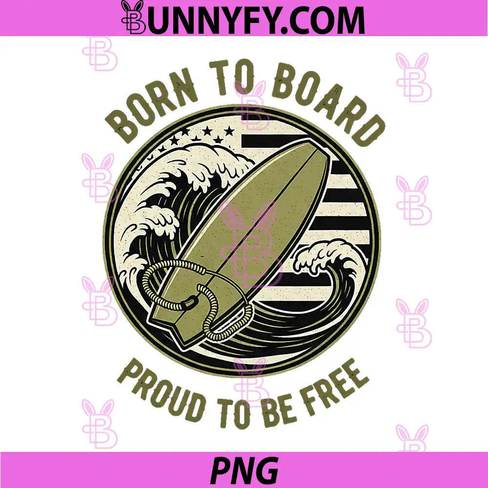 Born to Board Proud to Be Free PNG, Bodyboard Rider PNG