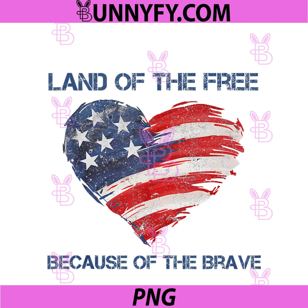 USA Heart Land Of The Free PNG, Because Of the Brave PNG