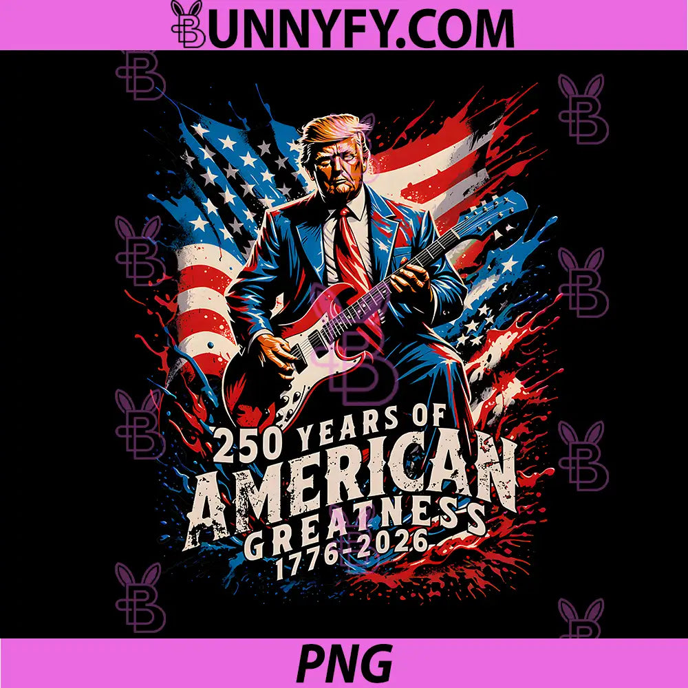 USA Trump Freedom 250 Years PNG, 1776-2026 Independence USA PNG
