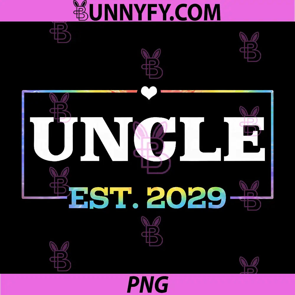 Uncle EST. 2029 PNG, First Time Uncle PNG