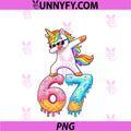 Unicorn Dabbing 67 Ice Cream Drip 67 PNG, Birthday Boys Girls PNG