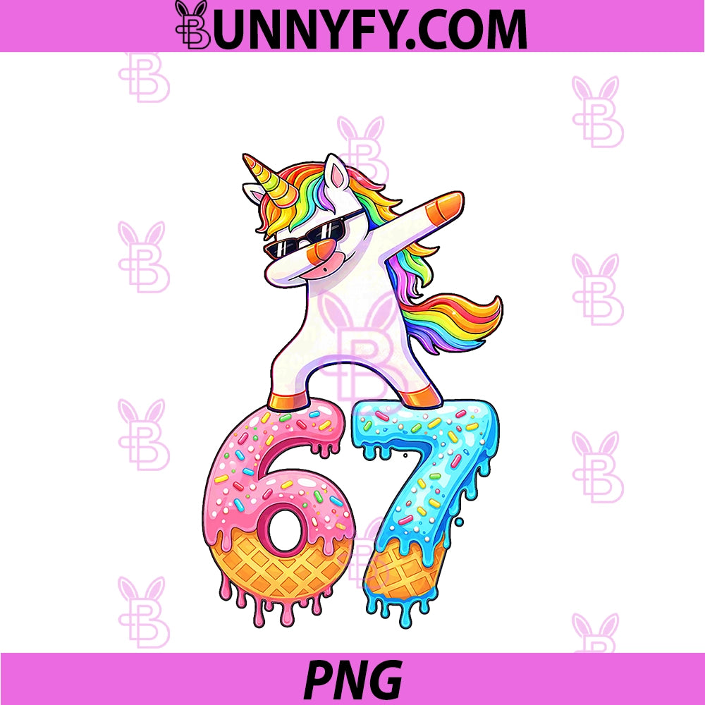 Unicorn Dabbing 67 Ice Cream Drip 67 PNG, Birthday Boys Girls PNG